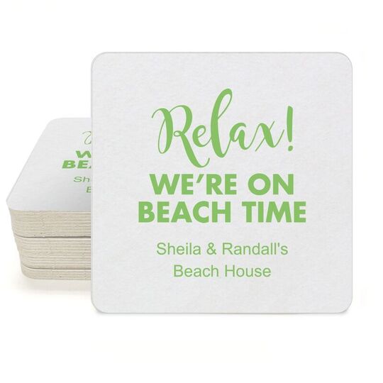 Relax We're on Beach Time Square Coasters